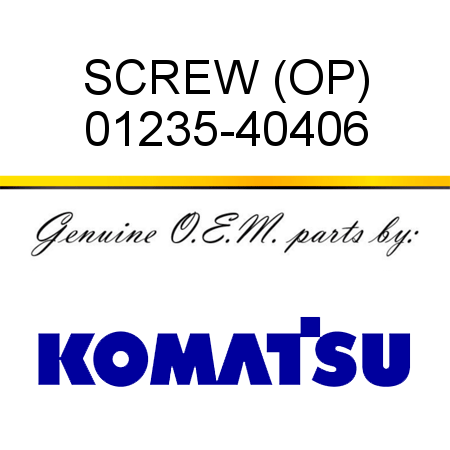 SCREW (OP) 01235-40406