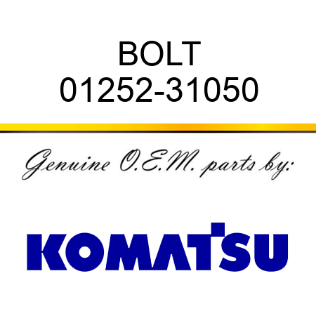 BOLT 01252-31050