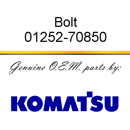 Bolt 01252-70850