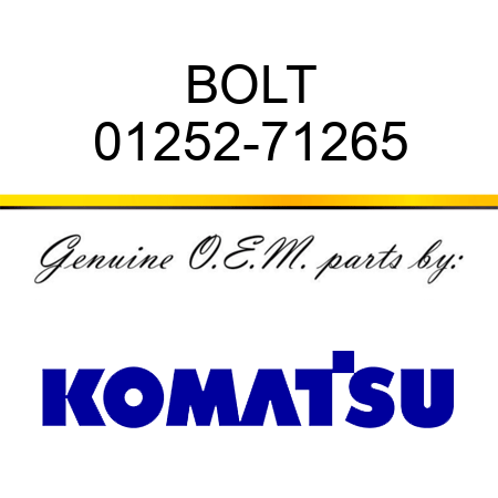 BOLT 01252-71265
