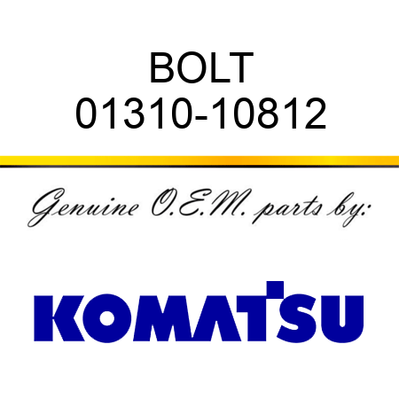 BOLT 01310-10812