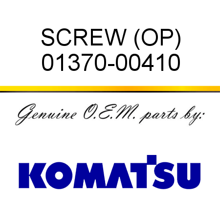 SCREW (OP) 01370-00410