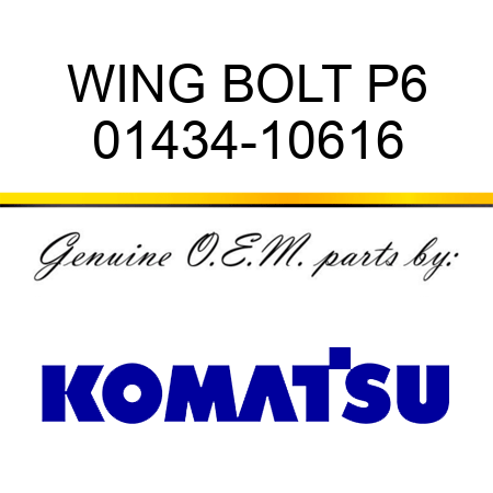 WING BOLT P6 01434-10616