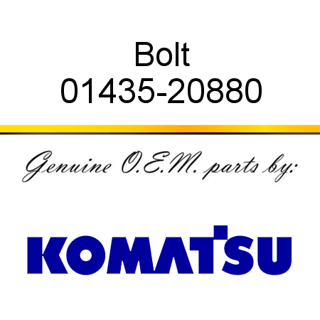 Bolt 01435-20880