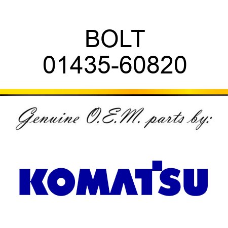 BOLT 01435-60820