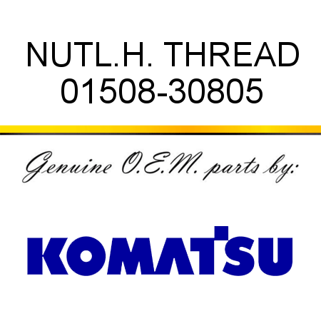 NUT,L.H. THREAD 01508-30805