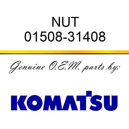 NUT 01508-31408