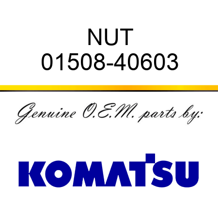 NUT 01508-40603