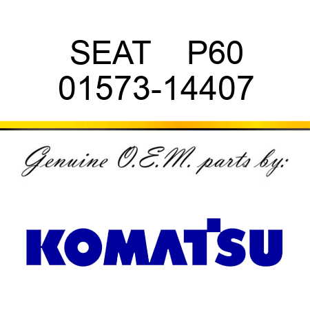 SEAT    P60 01573-14407