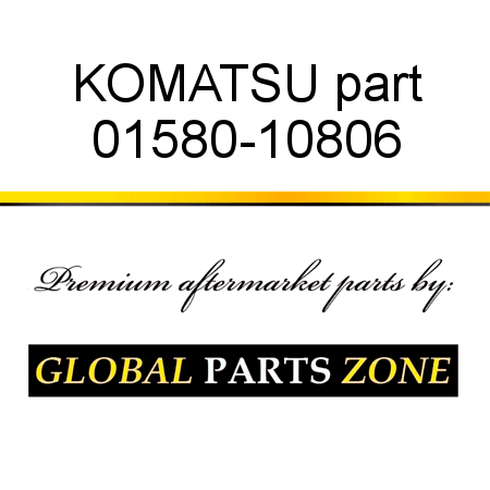 KOMATSU part 01580-10806