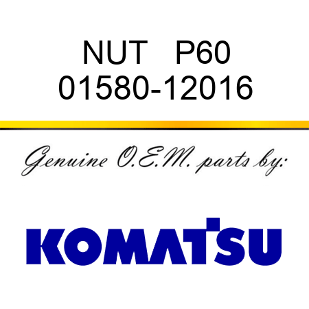 NUT   P60 01580-12016