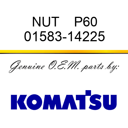 NUT    P60 01583-14225