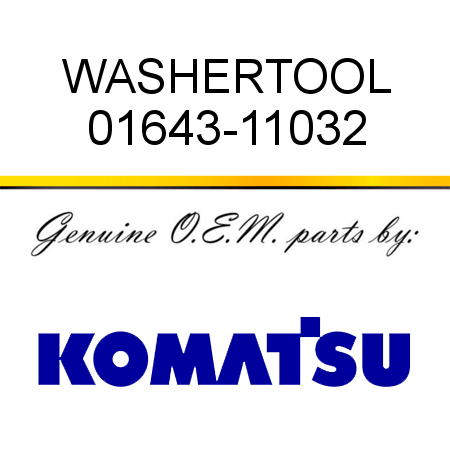 WASHER,TOOL 01643-11032