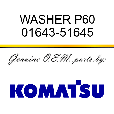 WASHER P60 01643-51645