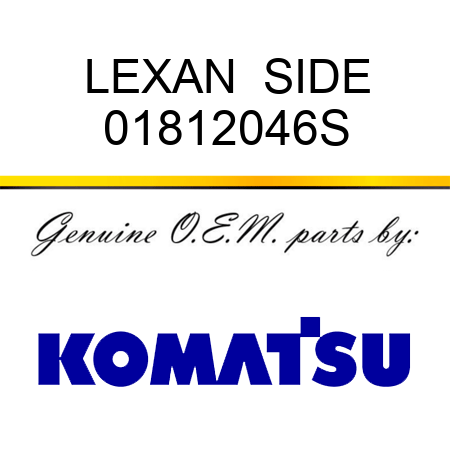 LEXAN  SIDE 01812046S