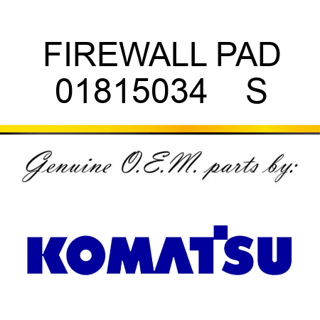 FIREWALL PAD 01815034    S