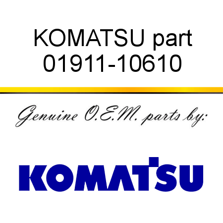 KOMATSU part 01911-10610