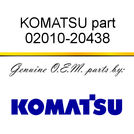 KOMATSU part 02010-20438