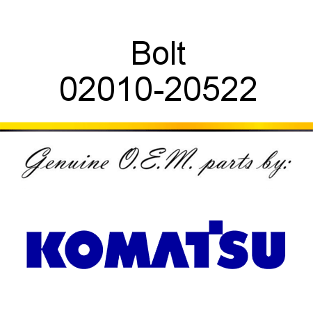 Bolt 02010-20522