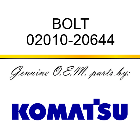 BOLT 02010-20644