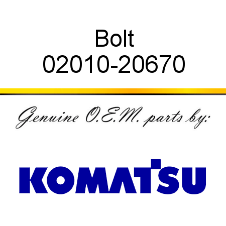 Bolt 02010-20670