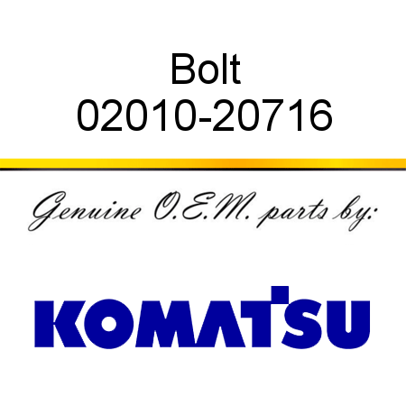 Bolt 02010-20716