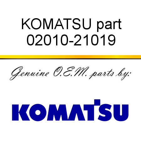 KOMATSU part 02010-21019