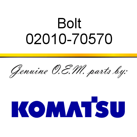 Bolt 02010-70570