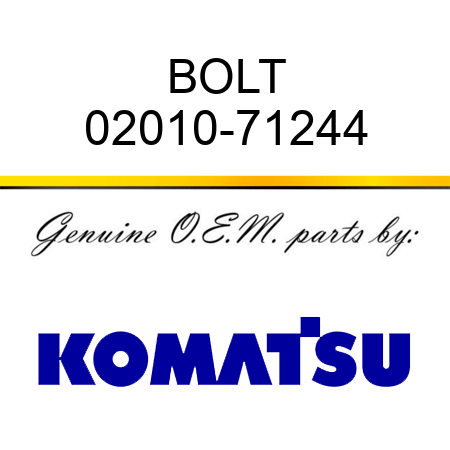 BOLT 02010-71244
