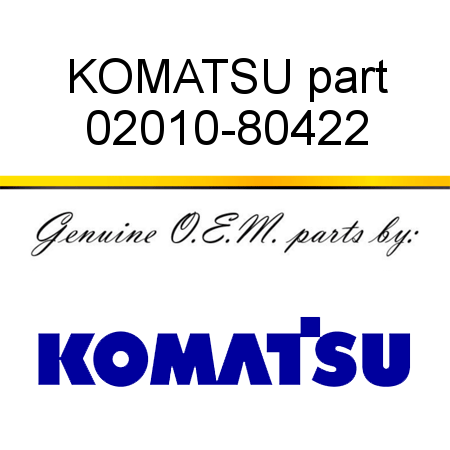 KOMATSU part 02010-80422