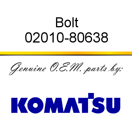 Bolt 02010-80638