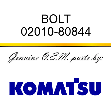 BOLT 02010-80844
