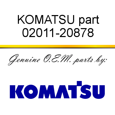 KOMATSU part 02011-20878