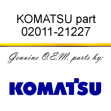 KOMATSU part 02011-21227