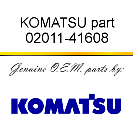 KOMATSU part 02011-41608