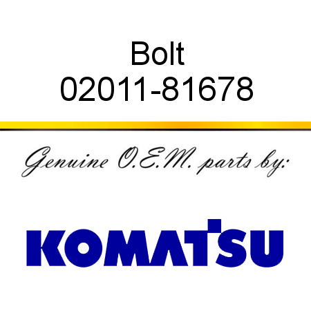 Bolt 02011-81678