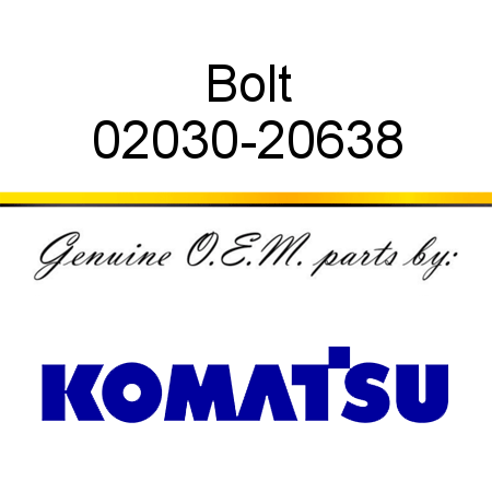 Bolt 02030-20638