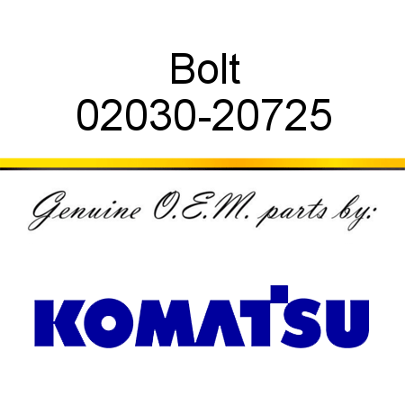 Bolt 02030-20725