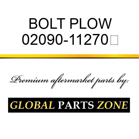 BOLT, PLOW 02090-11270	