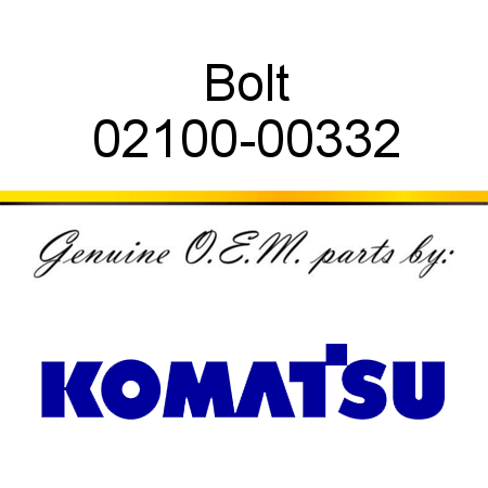 Bolt 02100-00332