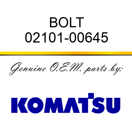 BOLT 02101-00645