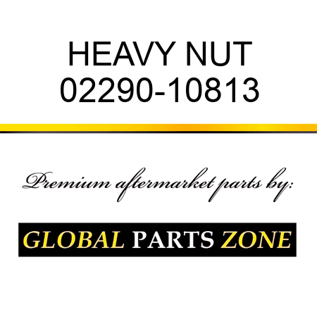 HEAVY NUT 02290-10813