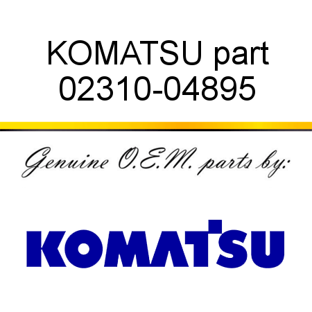 KOMATSU part 02310-04895