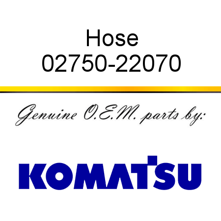 Hose 02750-22070