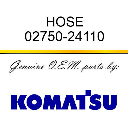 HOSE 02750-24110