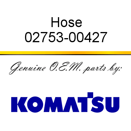 Hose 02753-00427