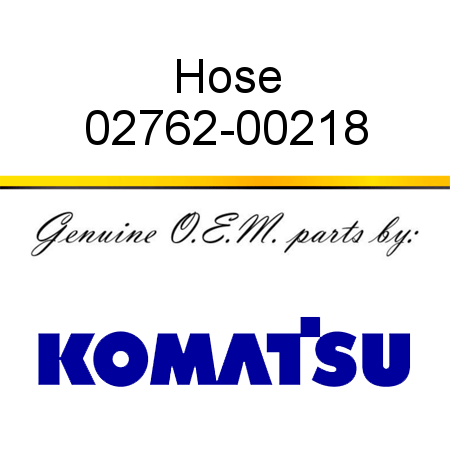 Hose 02762-00218