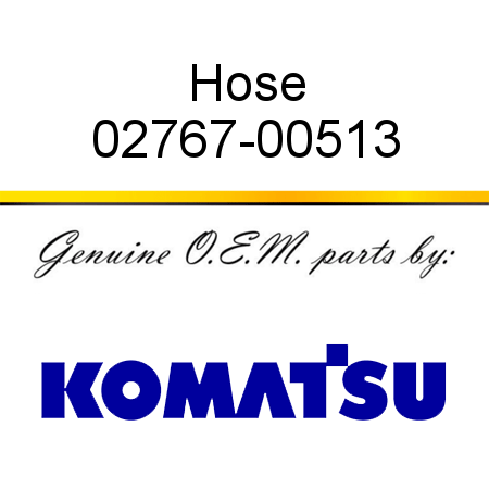 Hose 02767-00513