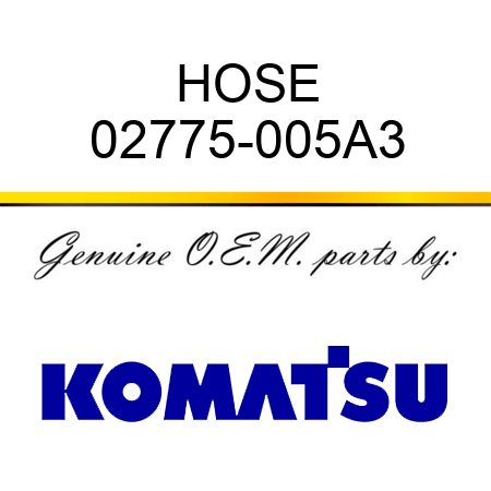 HOSE 02775-005A3