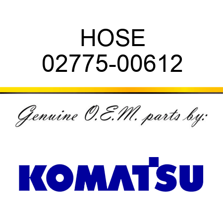 HOSE 02775-00612